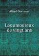 Les amoureux de vingt ans, Alfred Guezenec 