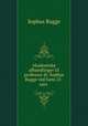 Akademiske afhandlinger til professor dr. Sophus Bugge ved hans 25-aars ., Sophus Bugge 