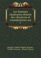 Les flammes chantantes theorie des vibrations et considerations sur l ., Georges Frederic Eugene Kastner 