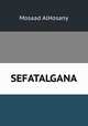 SEFATALGANA, Mosaad AlHosany 