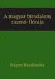 A magyar birodalom zuzmo-floraja, Frigyes Hazslinszky 