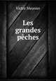 Les grandes peches, Victor Meunier 