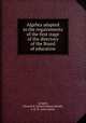 Algebra adapted to the requirements of the first stage of the directory of the Board of education, Langley, Edward M. (Edward Mann),Bradly, S. R. N., joint author 