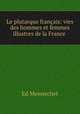 Le plutarque francais: vies des hommes et femmes illustres de la France ., Ed. Mennechet 