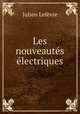 Les nouveautes electriques, Julien Lefevre 