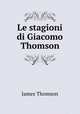 Le stagioni di Giacomo Thomson, James Thomson 