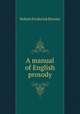A manual of English prosody