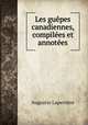 Les guepes canadiennes, compilees et annotees, Augustin Laperriere 