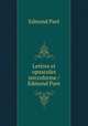 Lettres et opuscules microforme / Edmond Pare, Edmond Pare 