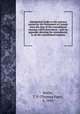 Alphabetical index to the statutes passed by the Parliament of Canada since the date of the consolidated statutes (1859) microform : with an appendix shewing the amendments to all the consolidated statutes, Butler, T. P. (Thomas Page), b. 1845 