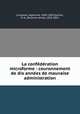 La confederation microforme : couronnement de dix annees de mauvaise administration, Alphonse Lusignan 