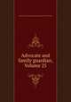 Advocate and family guardian, Volume 25, American Female Guardian Society and Home for the Friendless 