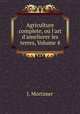 Agriculture complete, ou l