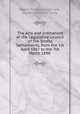 The acts and ordinances of the Legislative council of the Straits Settlements, from the 1st April 1867 to the 7th March 1898, Straits Settlements,Garrard, Charles Goodricke, comp 