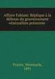 Affaire Fabiani: Replique a la defense du gouvernement venezuelien presentee ., France, Venezuela, 1891 
