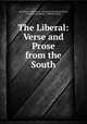 The Liberal: Verse and Prose from the South, John Hunt, Leigh Hunt, George Gordon Byron Byron, Percy Bysshe Shelley, William Hazlitt 