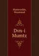 Dvn-i Mumtz, Mumtzuddn, Muammad 