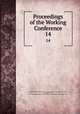 Proceedings of the Working Conference. 14, National Working Conference on Health Aspects of Hearing Conservation, Washington, D.C., 1959,American Academy of Opthalmology and Otolaryngology. Transactions 