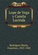 Lope de Vega y Camila Lucinda, Rodriguez Marin 