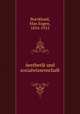 Aesthetik und sozialwissenschaft, Burckhard, Max Eugen, 1854-1912 