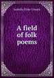 A field of folk poems., Isabella Fiske Conant 