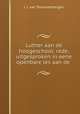 Luther aan de hoogeschool: rede, uitgesproken in eene openbare les aan de ., J. J. van Toorenenbergen 