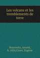Les volcans et les tremblements de terre, Arnold Boscowitz 