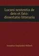 Lucani sententia de deis et fato: dissertatio litteraria, Iosephus Englandus Millard 