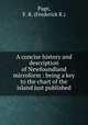 A concise history and description of Newfoundland microform : being a key to the chart of the island just published, Page, F. R. (Frederick R.) 