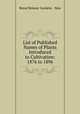 List of Published Names of Plants Introduced to Cultivation: 1876 to 1896, Royal Botanic Gardens , Kew 