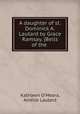A daughter of st. Dominick A. Lautard by Grace Ramsay. (Bells of the ., Kathleen O
