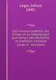 Les travaux publics, les mines et la me?tallurgie aux temps des Romains, la tradition romaine jusqu