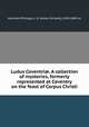 Ludus Coventri?. A collection of mysteries, formerly represented at Coventry on the feast of Corpus Christi, Halliwell-Phillipps, J. O. (James Orchard), 1820-1889 ed 