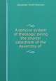 A concise system of theology: being the shorter catechism of the Assembly of ., Alexander Smith Paterson 