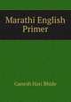 Marathi English Primer, Ganesh Hari Bhide 