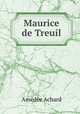 Maurice de Treuil, Amedee Achard 