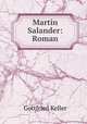 Martin Salander: Roman, Gottfried Keller 