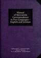 Manual of Mercantile Correspondence in Two Languages-- English and German, Ludwig Simon , Christian Vogel , Henry P. Skelton, W . C. Wrankmore, Leland Mason 