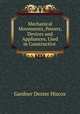 Mechanical Movements, Powers, Devices and Appliances, Used in Constructive ., Gardner Dexter Hiscox 