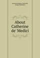 About Catherine de