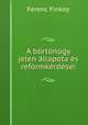 A bortonugy jelen allapota es reformkerdesei, Ferenc Finkey 