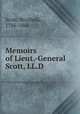Memoirs of Lieut.-General Scott, LL.D, Scott, Winfield, 1786-1866 