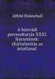 A bunvadi perrendtartas XXXI. fejezetenek: (Kartalanitas az artatlanul ., Alfred Doleschall 