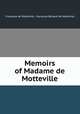 Memoirs of Madame de Motteville, Francoise de Motteville 