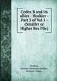 Codex B and its allies - Hoskier - Part 3 of Vol 1 - (Smaller or Higher Res File), Hoskier, Herman Hermann Hoskier, Hoskyer, Vance, 