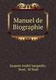 Manuel de Biographie, Jacques Andre Jacquelin 