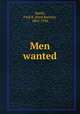 Men wanted, Smith, Fred B. (Fred Burton), 1865-1936 