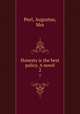 Honesty is the best policy. A novel. 2, Peel, Augustus, Mrs 