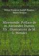 Miremonde: Preface de m. Alexandre Dumas, fils . Illustrations de M.G. Mendez, Henry Francois Joseph Roujon 