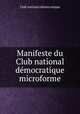 Manifeste du Club national democratique microforme, 